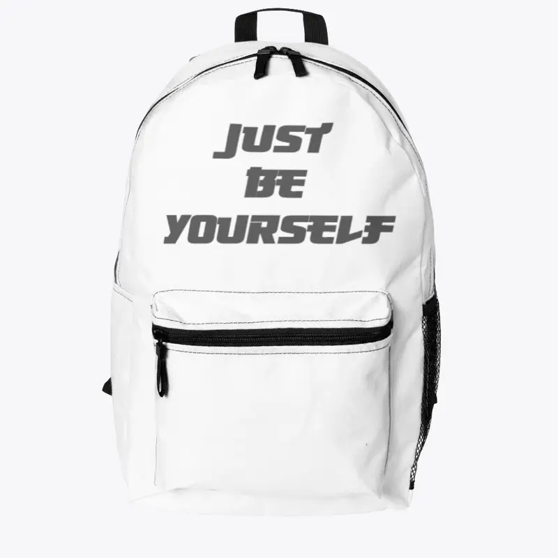 Just Be Yourself